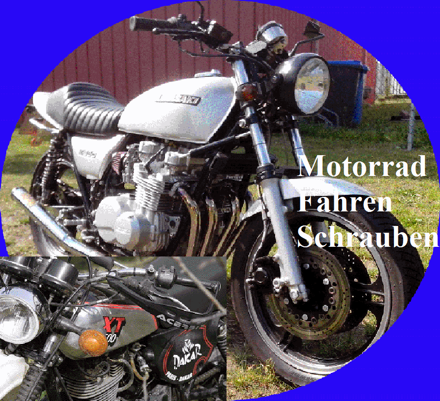 Motorrad
Fahren
Schrauben